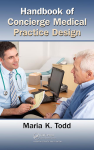 concierge handbook Handbook of Concierge Medical Practice Design
